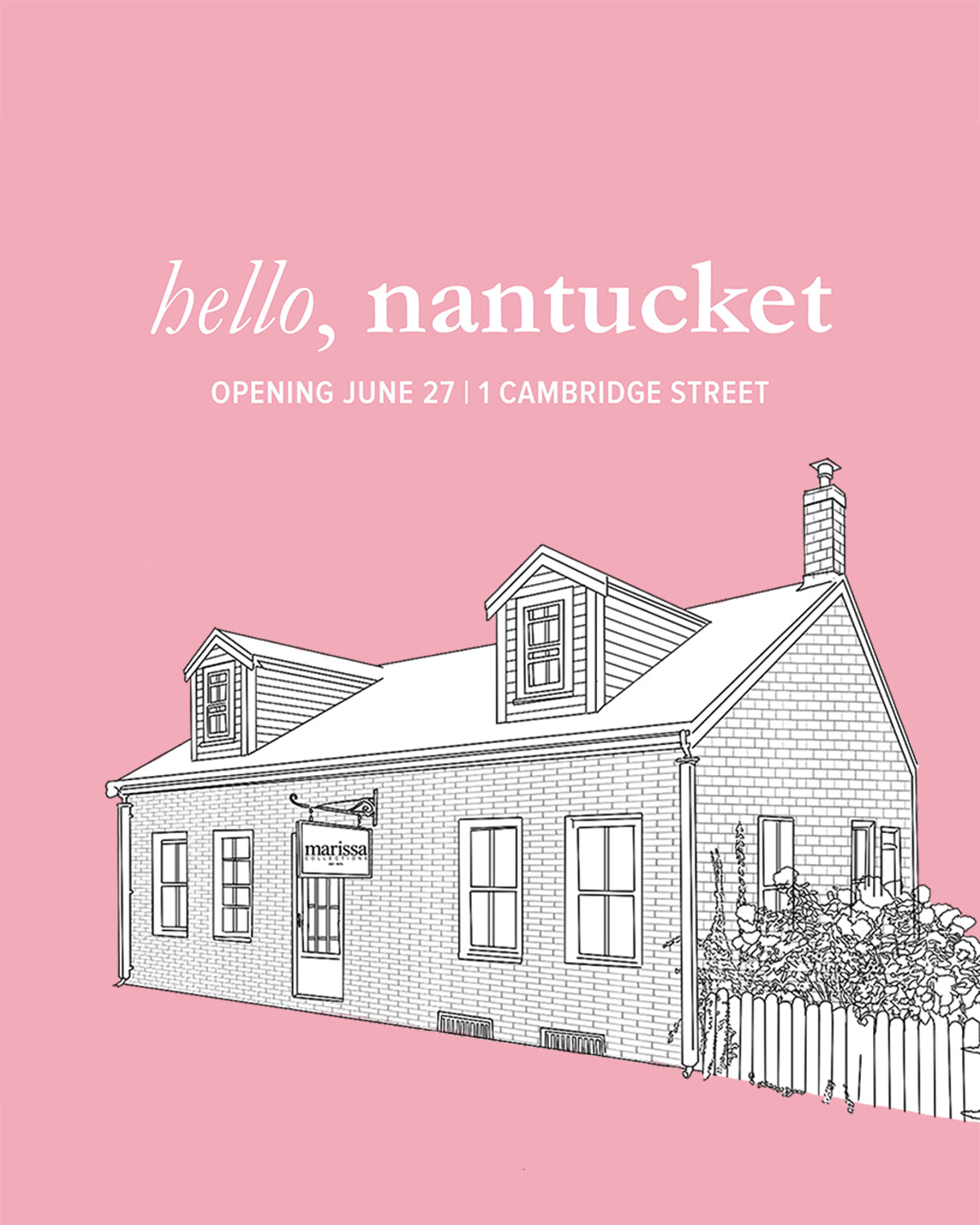 Hello, Nantucket - The Marissa Cottage Is Opening On The Island June 27