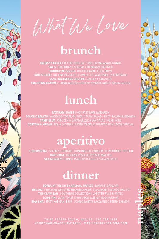 Destination: Naples x What We Love