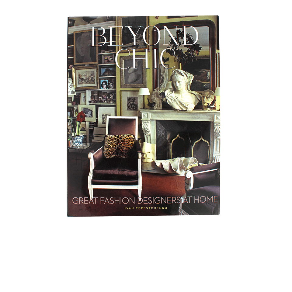 Beyond Chic: Great Fashion Designers at Home ACCESSORIEGIFT HACHETTE BOOK GROUP   